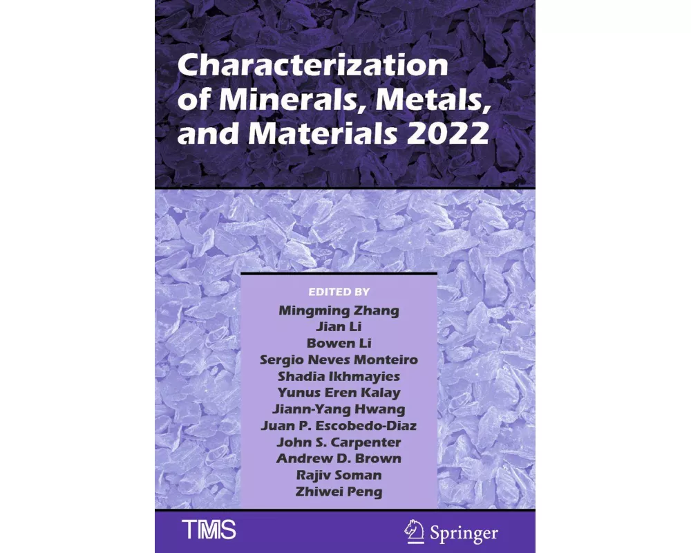 Characterization of Minerals, Metals, and Materials 2022