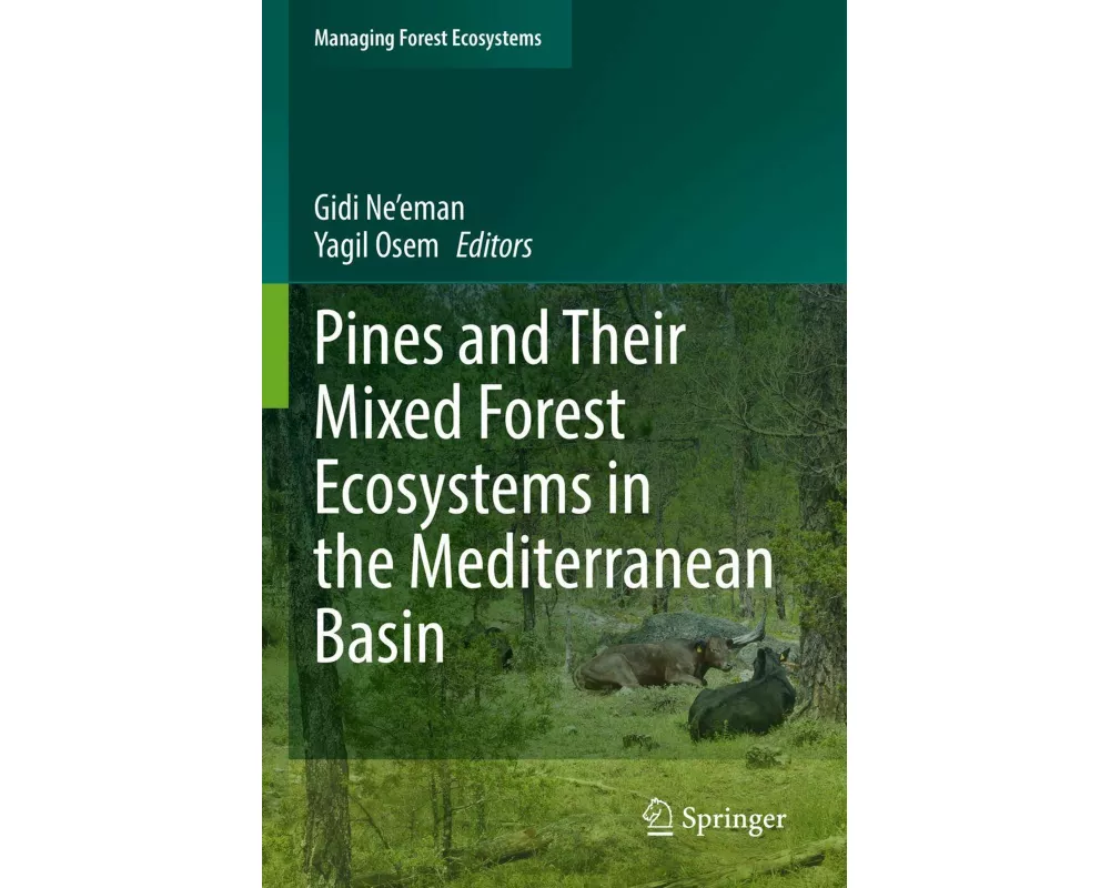 Pines and Their Mixed Forest Ecosystems in the Mediterranean Basin
