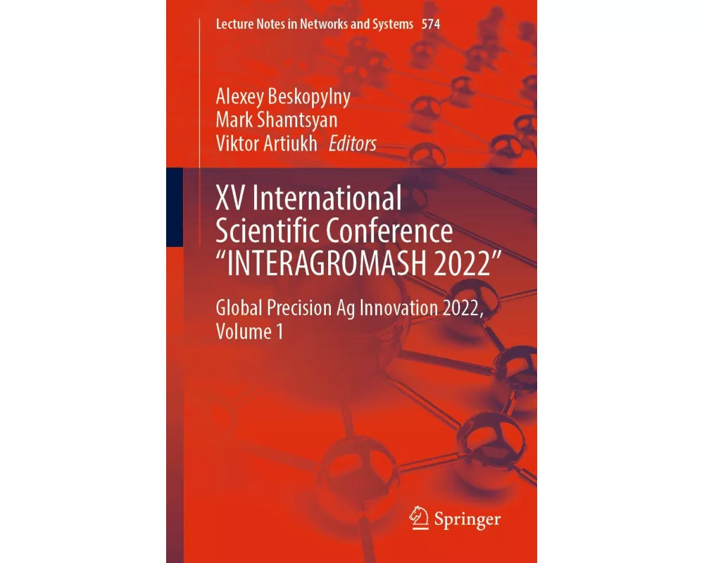 XV International Scientific Conference "INTERAGROMASH 2022"