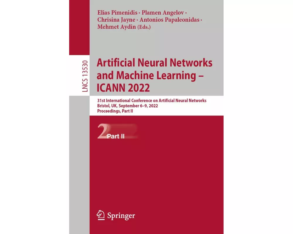 Artificial Neural Networks and Machine Learning - ICANN 2022