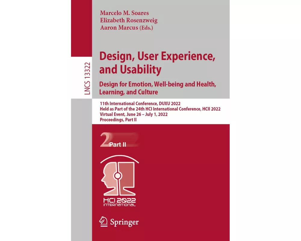 Design, User Experience, and Usability: Design for Emotion, Well-being and Health, Learning, and Culture