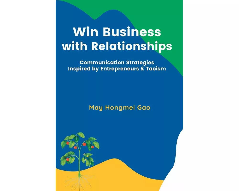 Win Business with Relationships