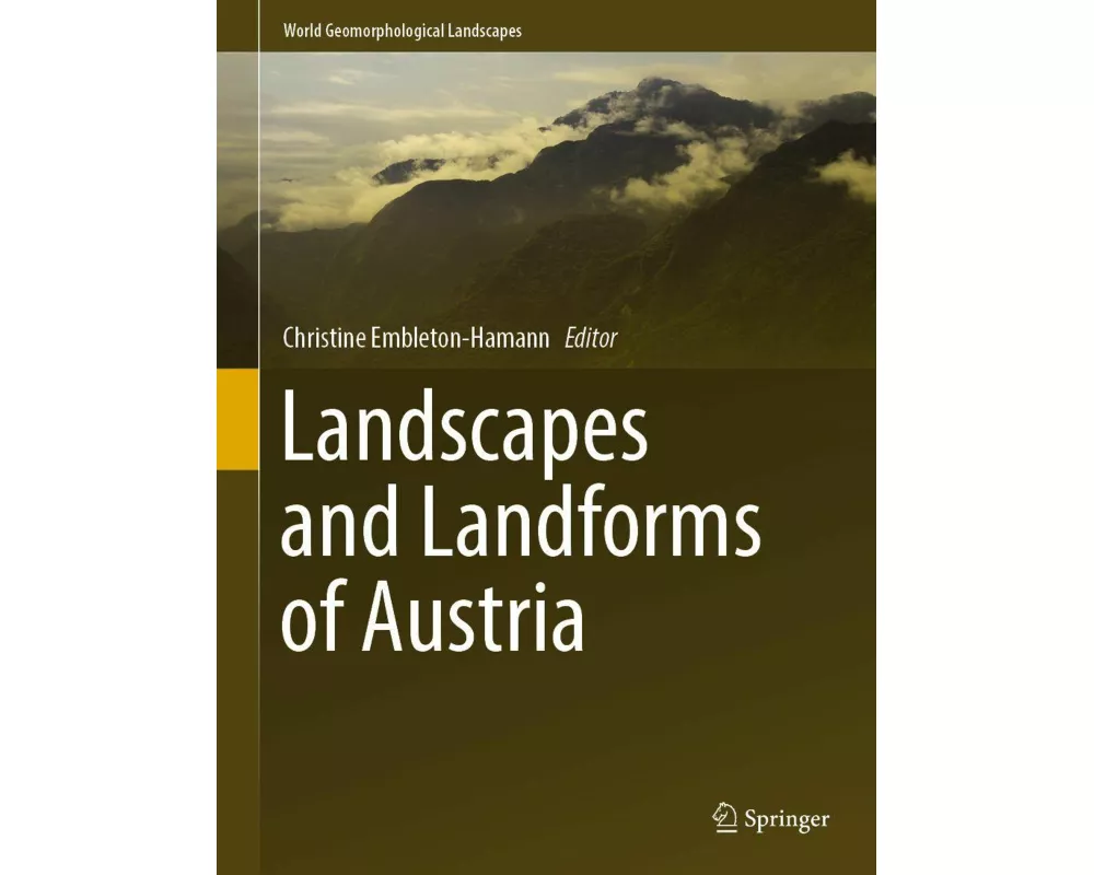 Landscapes and Landforms of Austria