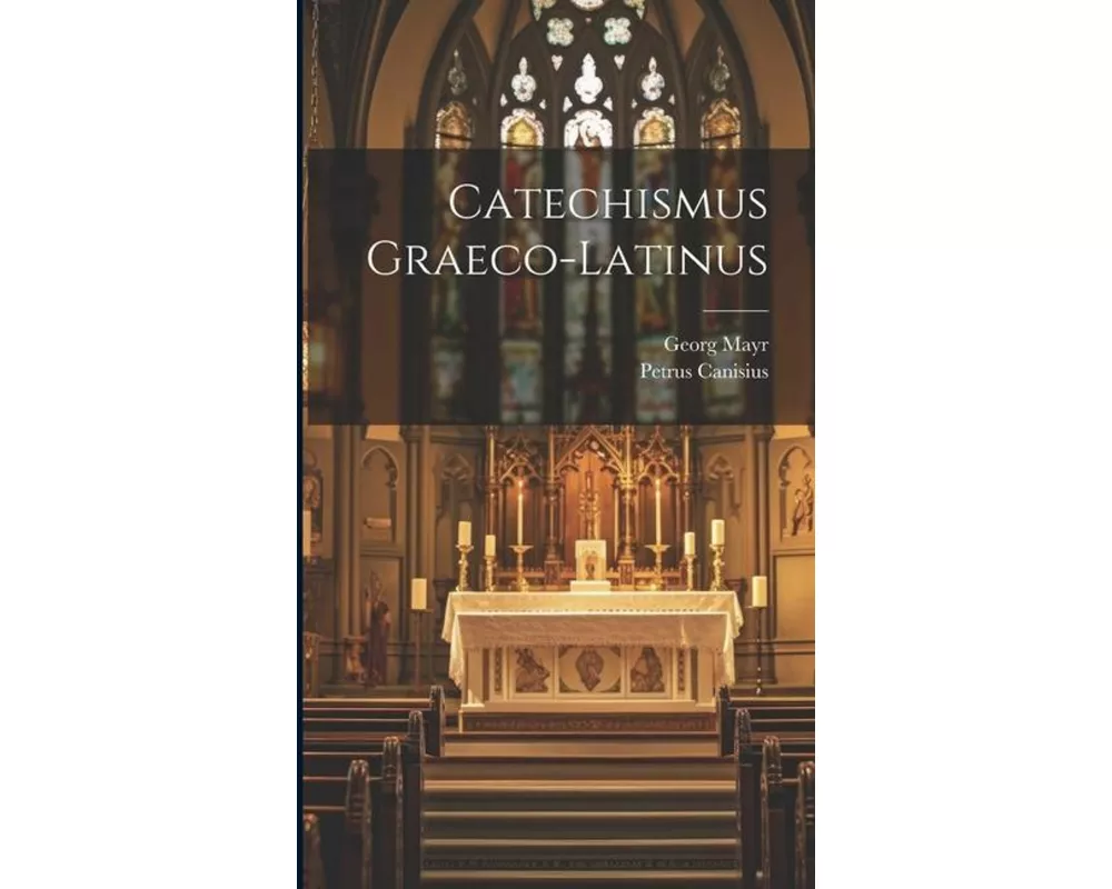 Catechismus Graeco-latinus