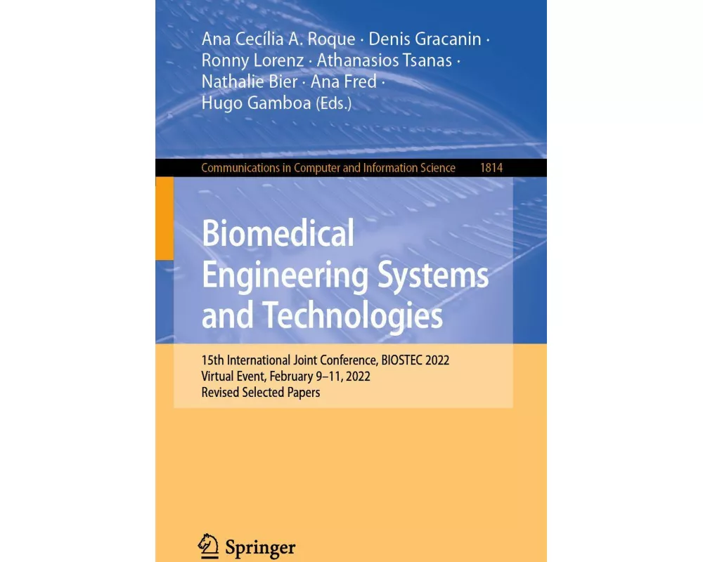 Biomedical Engineering Systems and Technologies