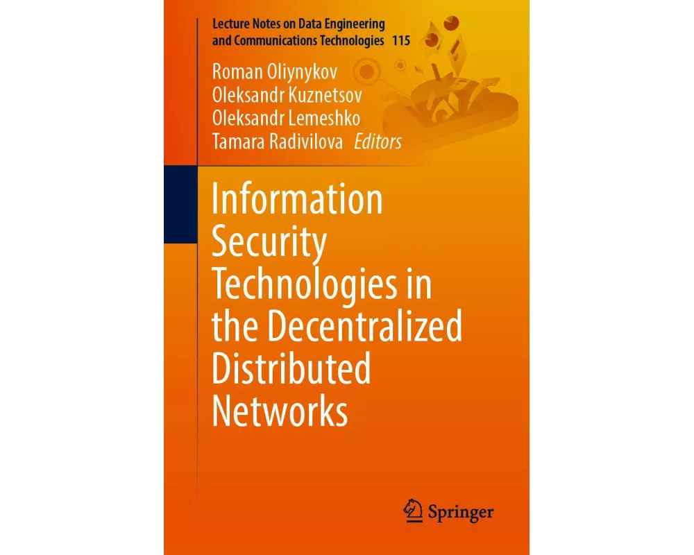 Information Security Technologies in the Decentralized Distributed Networks