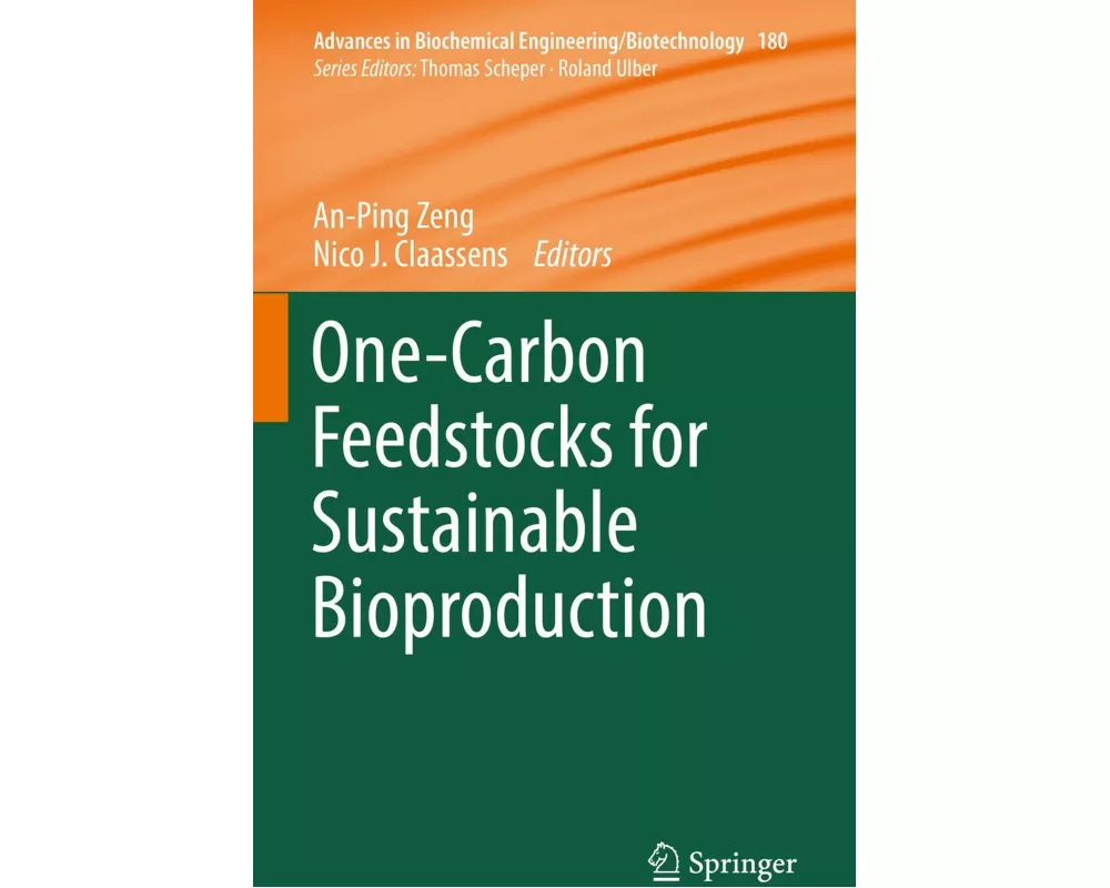One-Carbon Feedstocks for Sustainable Bioproduction