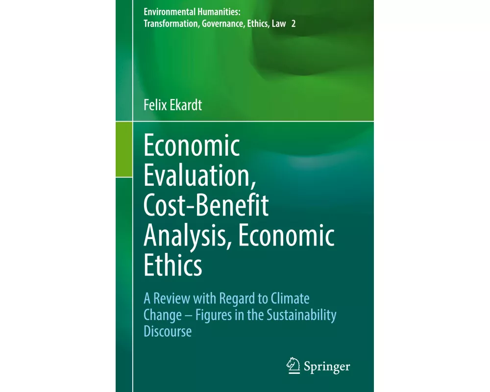 Economic Evaluation, Cost-Benefit Analysis, Economic Ethics