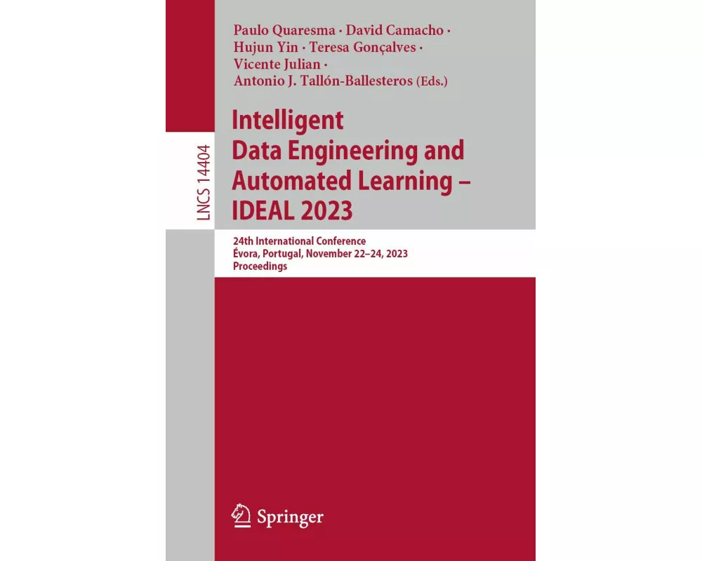 Intelligent Data Engineering and Automated Learning - IDEAL 2023