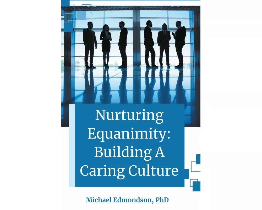 Nurturing Equanimity