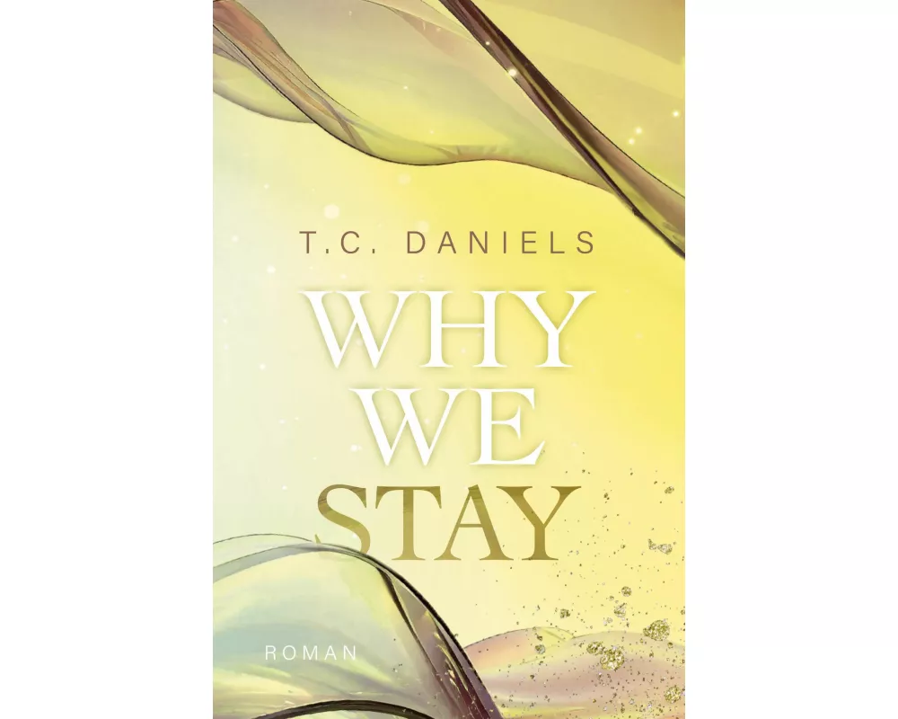 Why We Stay