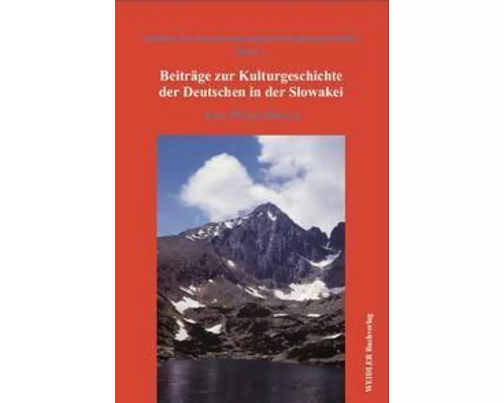 Beiträge zur Kulturgeschichte der Deutschen in der Slowakei