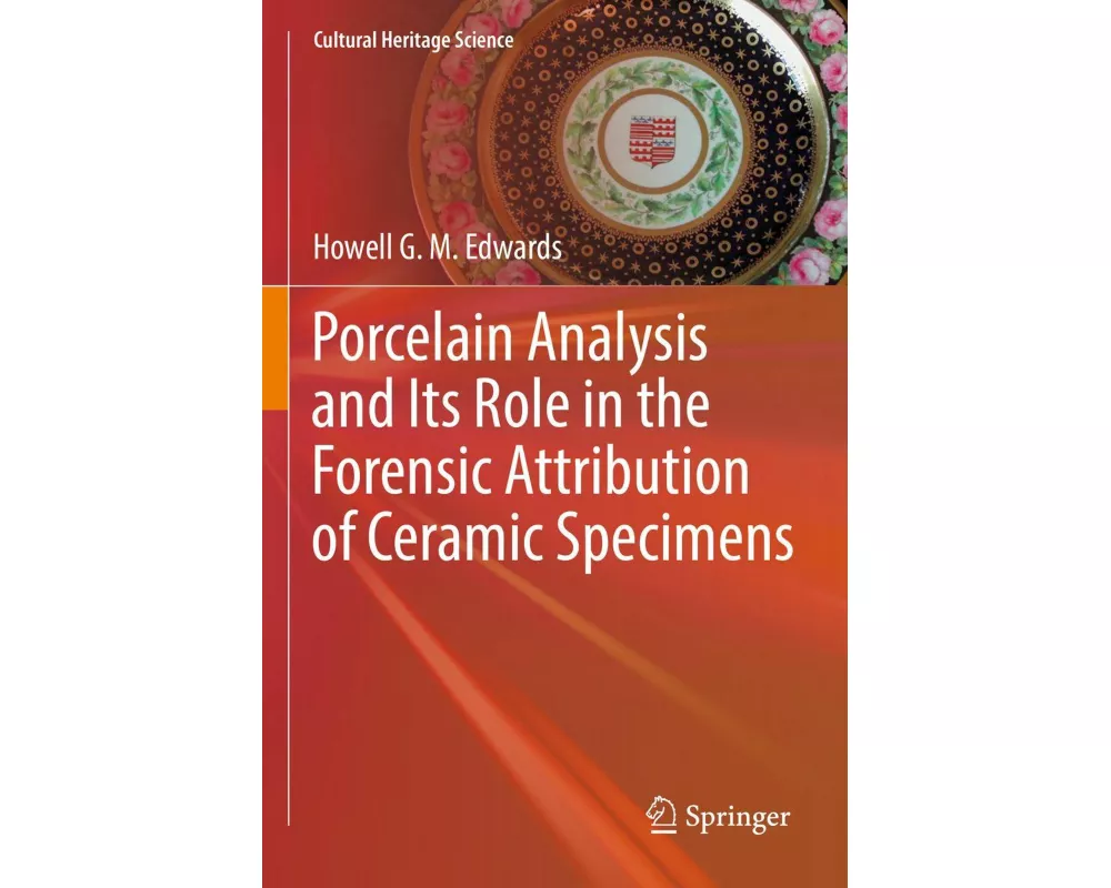 Porcelain Analysis and Its Role in the Forensic Attribution of Ceramic Specimens