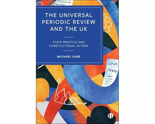 The Universal Periodic Review and the UK