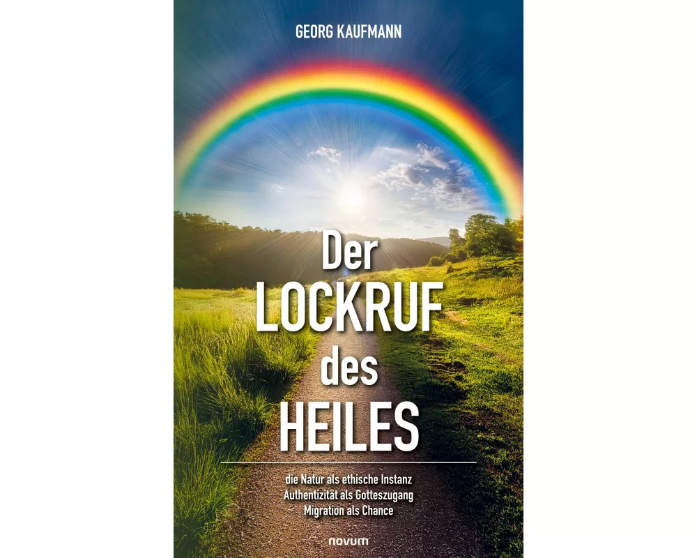 Der Lockruf des Heiles
