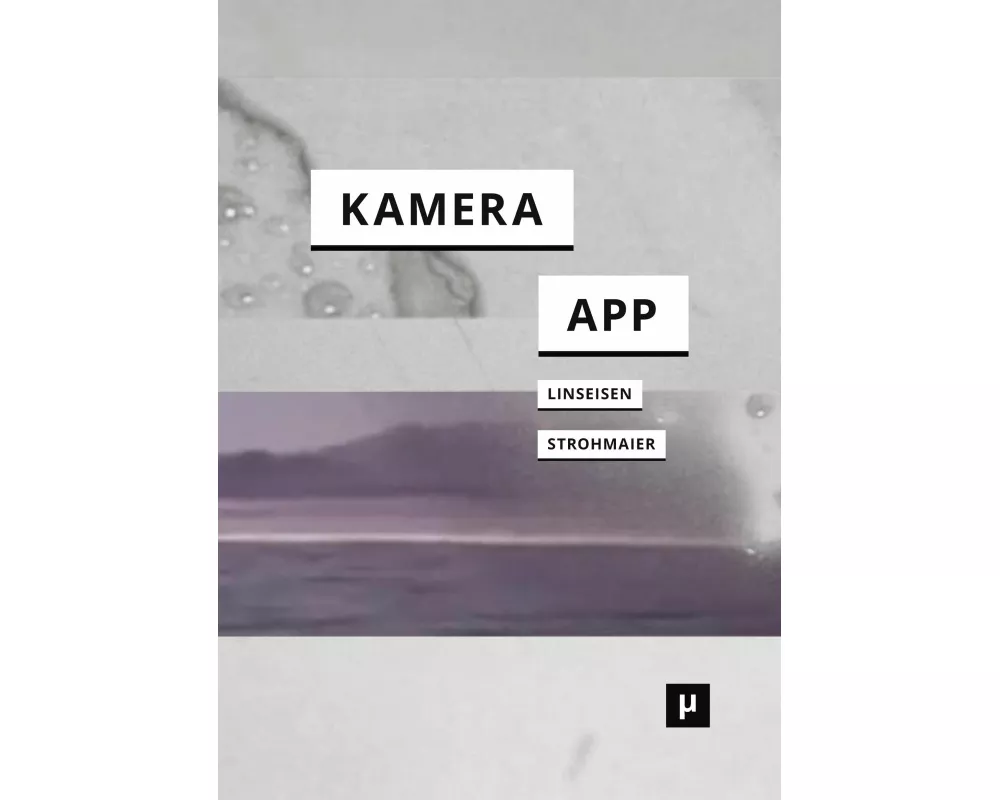 Deine Kamera ist eine App