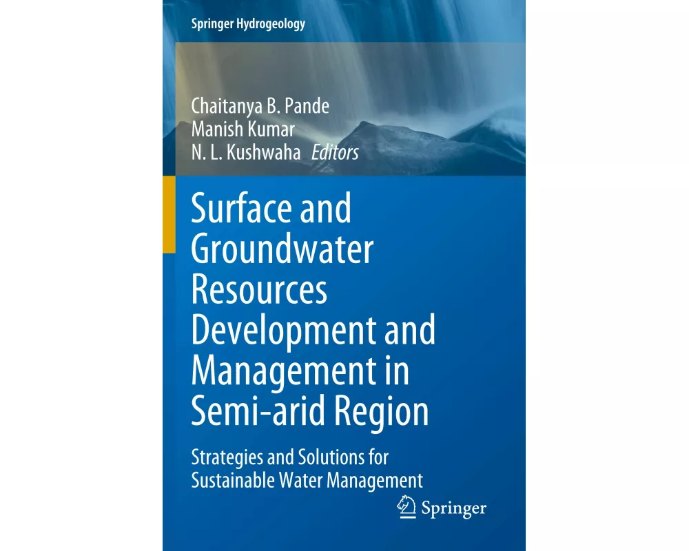 Surface and Groundwater Resources Development and Management in Semi-arid Region
