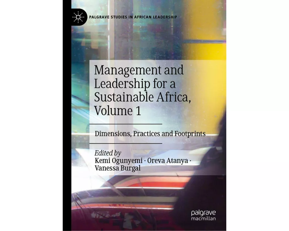 Management and Leadership for a Sustainable Africa, Volume 1