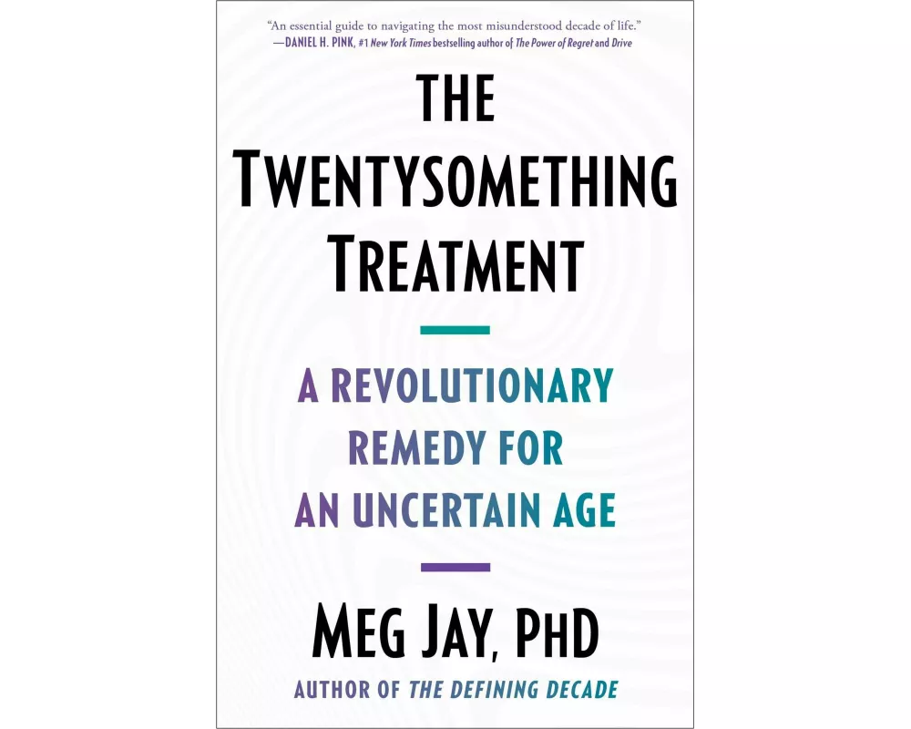 The Twentysomething Treatment