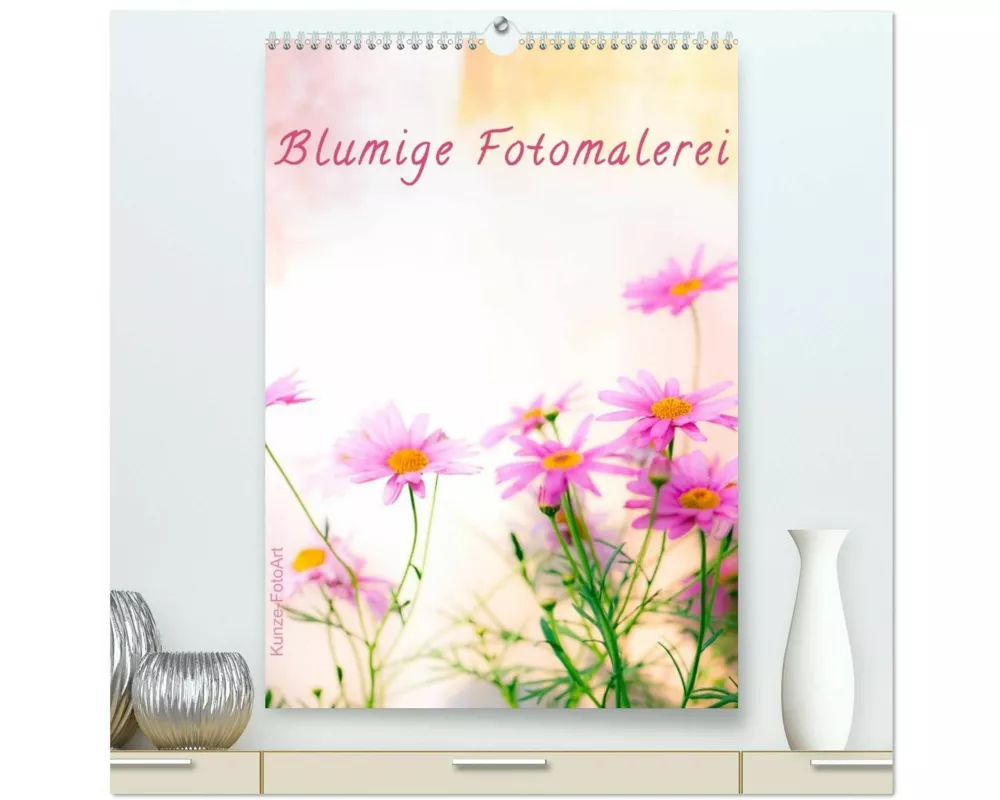 Blumige Fotomalerei (hochwertiger Premium Wandkalender 2026 DIN A2 hoch), Kunstdruck in Hochglanz