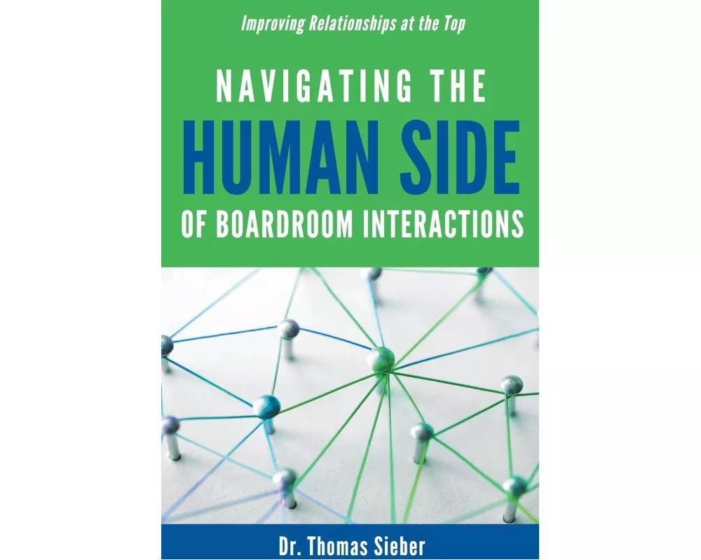 Navigating the Human Side of Boardroom Interactions
