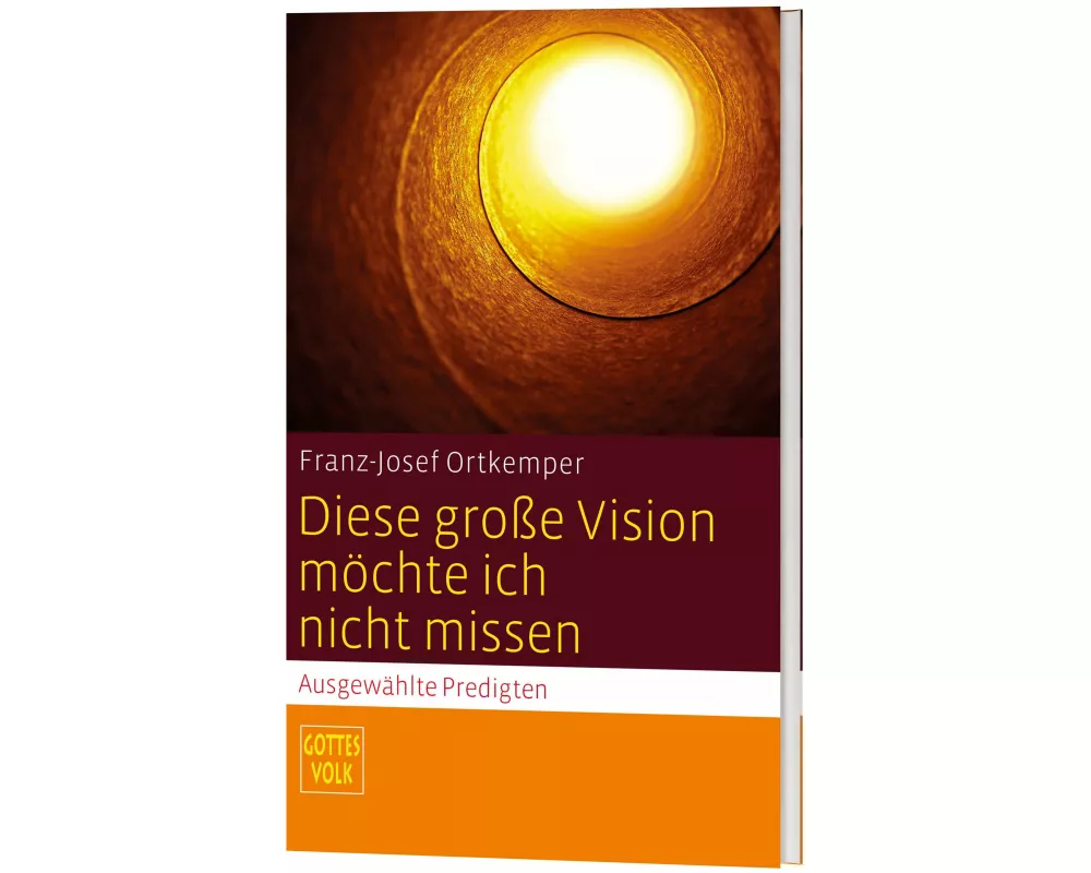 Diese große Vision möchte ich nicht missen