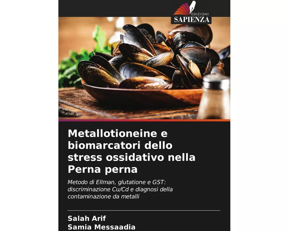 Metallotioneine e biomarcatori dello stress ossidativo nella Perna perna