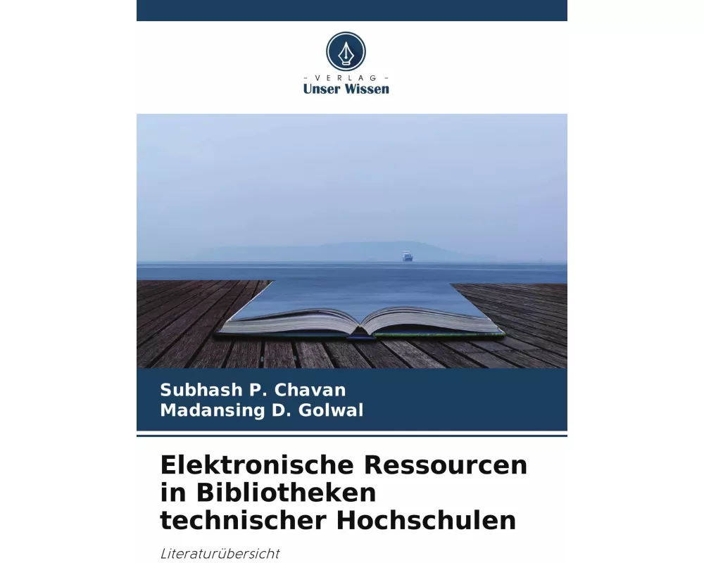 Elektronische Ressourcen in Bibliotheken technischer Hochschulen