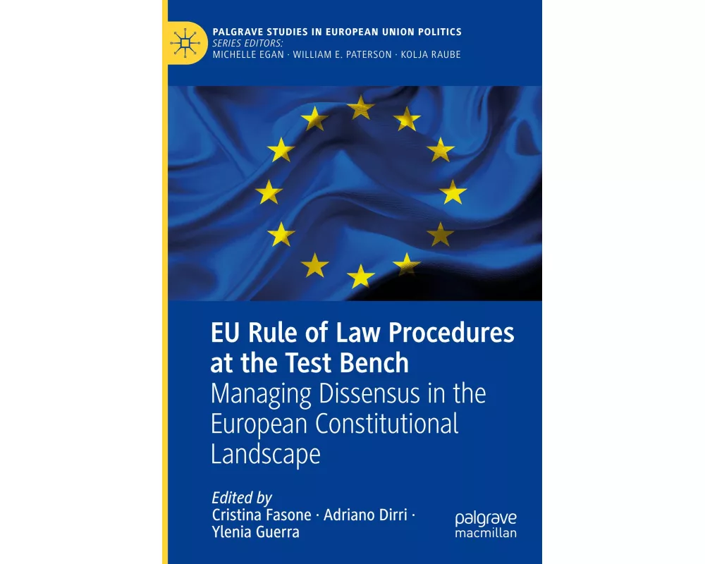 EU Rule of Law Procedures at the Test Bench