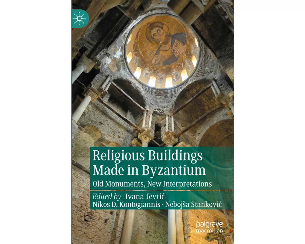 Religious Buildings Made in Byzantium