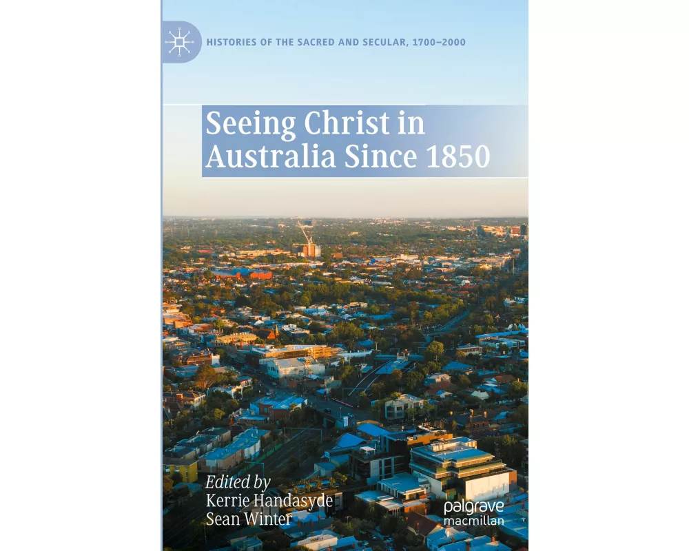 Seeing Christ in Australia Since 1850