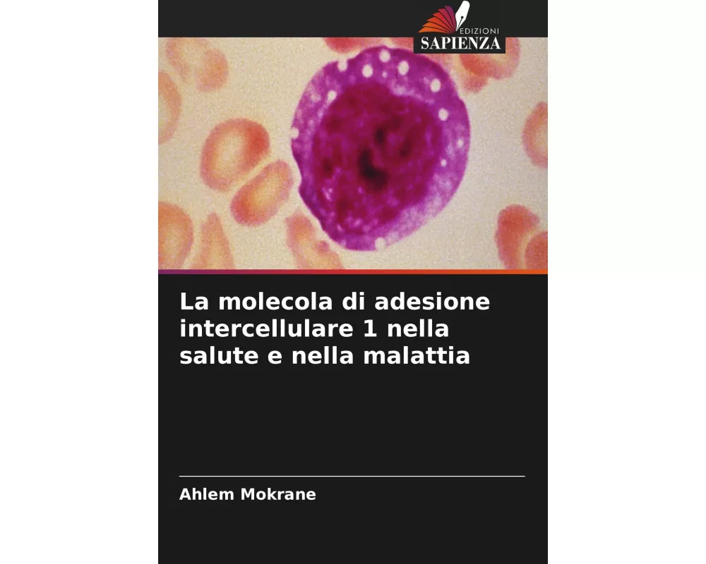 La molecola di adesione intercellulare 1 nella salute e nella malattia