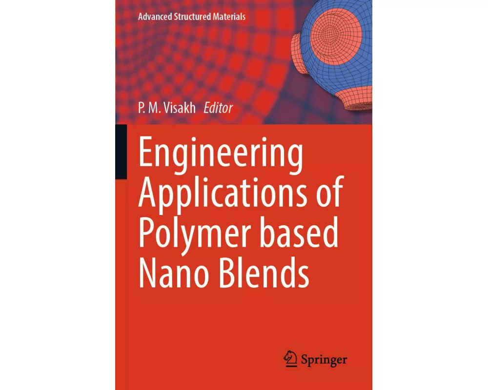 Engineering Applications of Polymer based Nano Blends