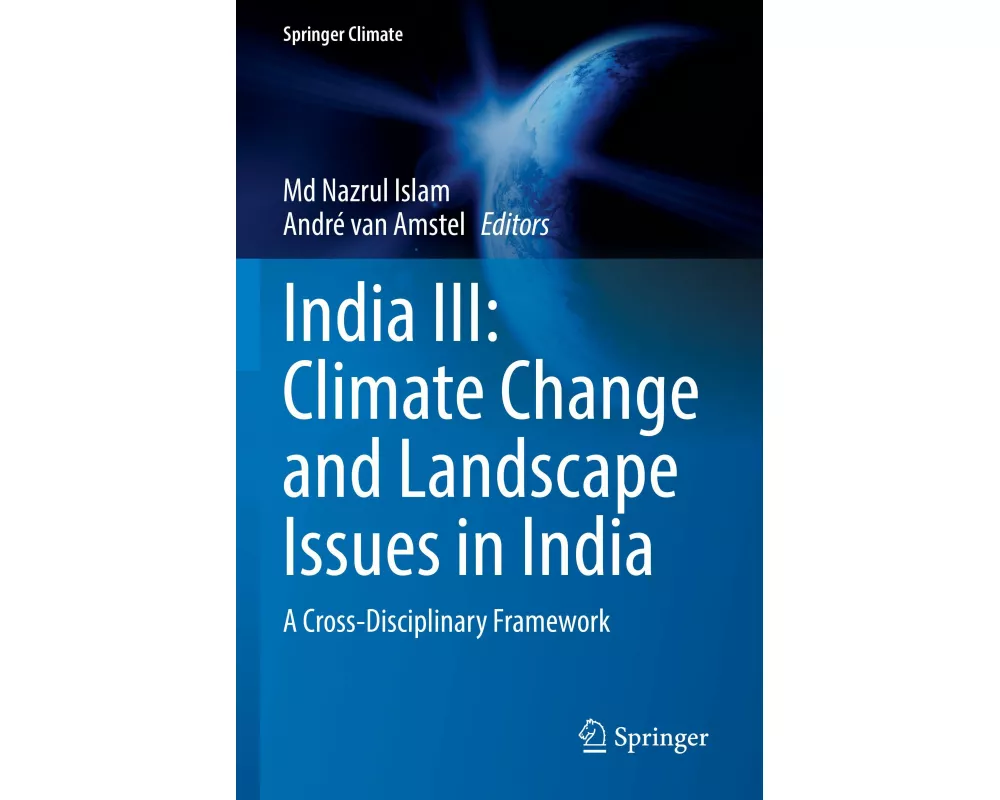 India III: Climate Change and Landscape Issues in India