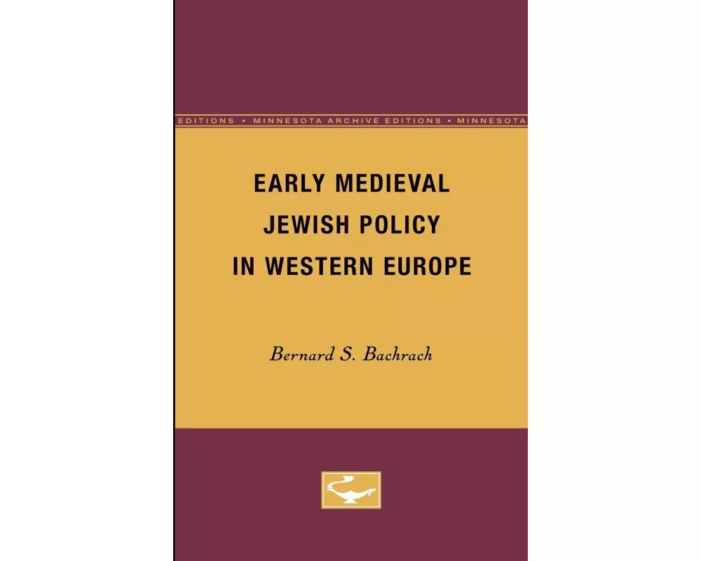 Early Medieval Jewish Policy in Western Europe
