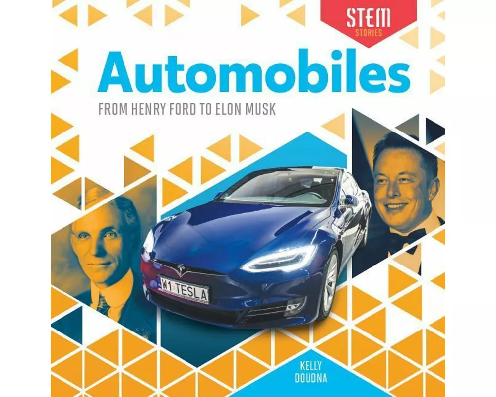 Automobiles: From Henry Ford to Elon Musk