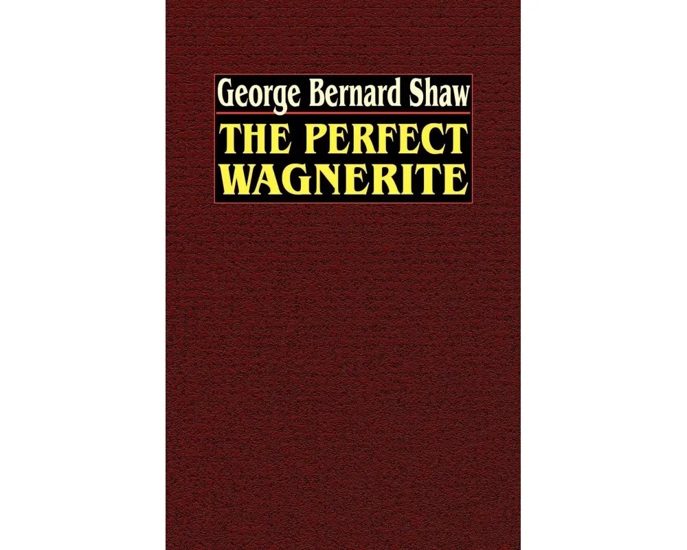 The Perfect Wagnerite
