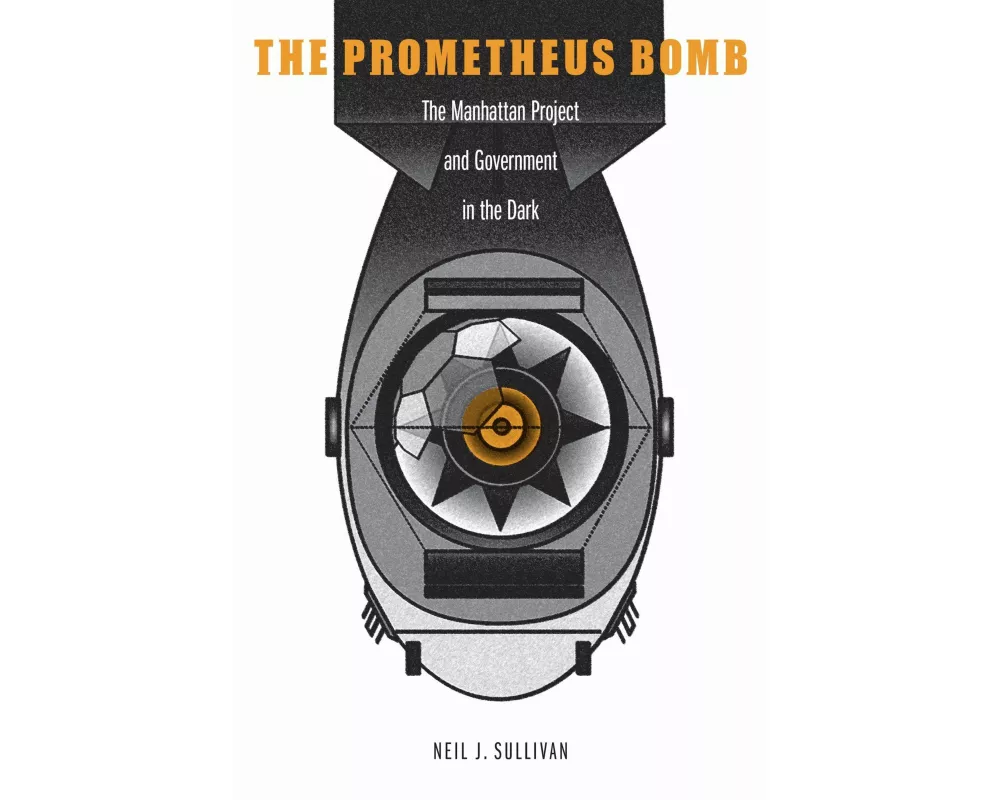 The Prometheus Bomb