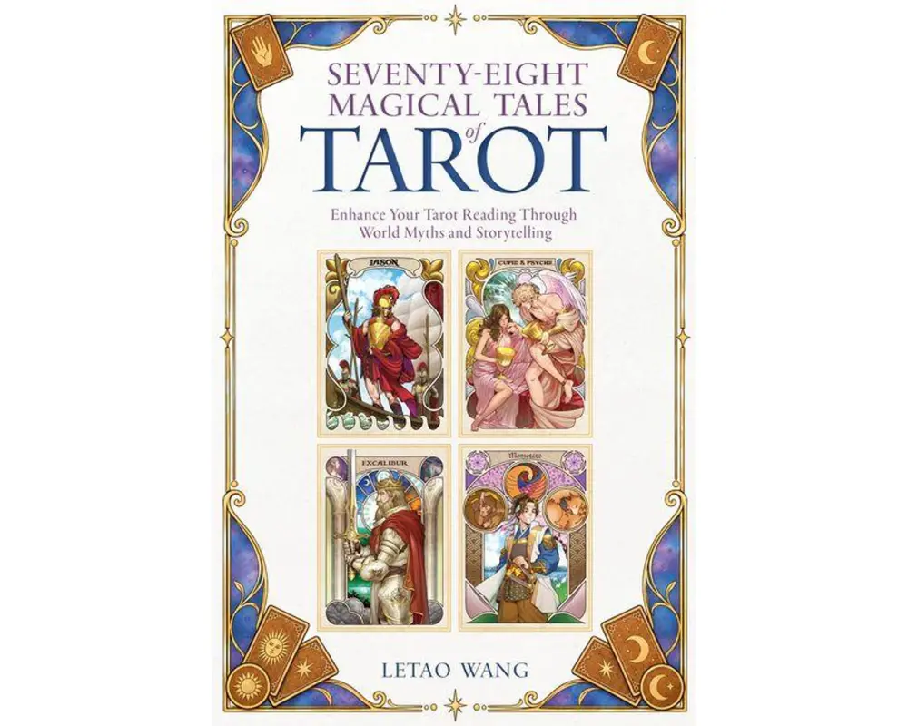 Seventy-Eight Magical Tales of Tarot