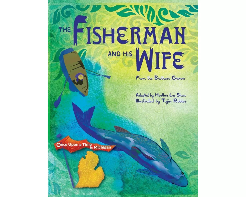 The Fisherman and His Wife
