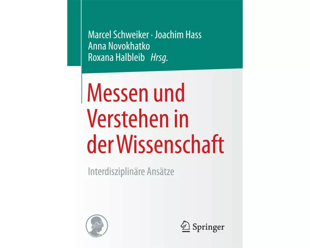 Messen und Verstehen in der Wissenschaft