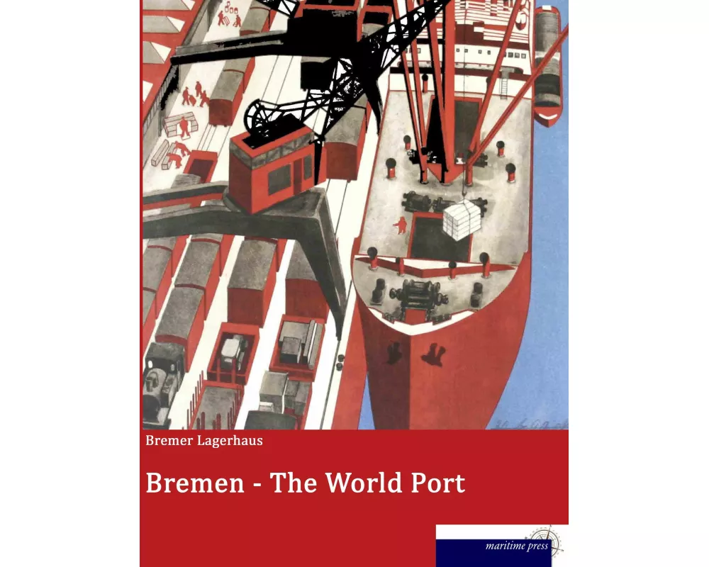 Bremen - The World Port