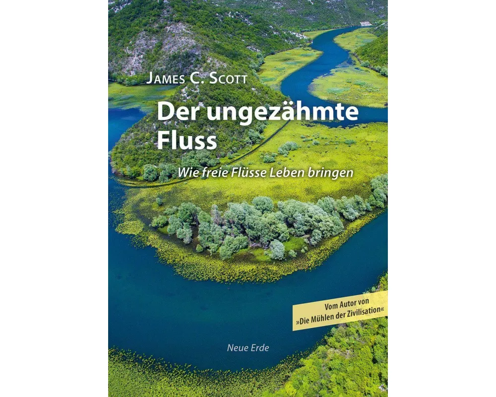 Der ungezähmte Fluss