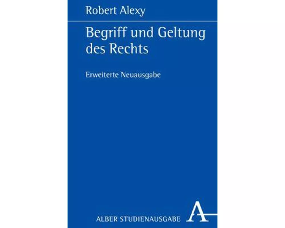Begriff und Geltung des Rechts