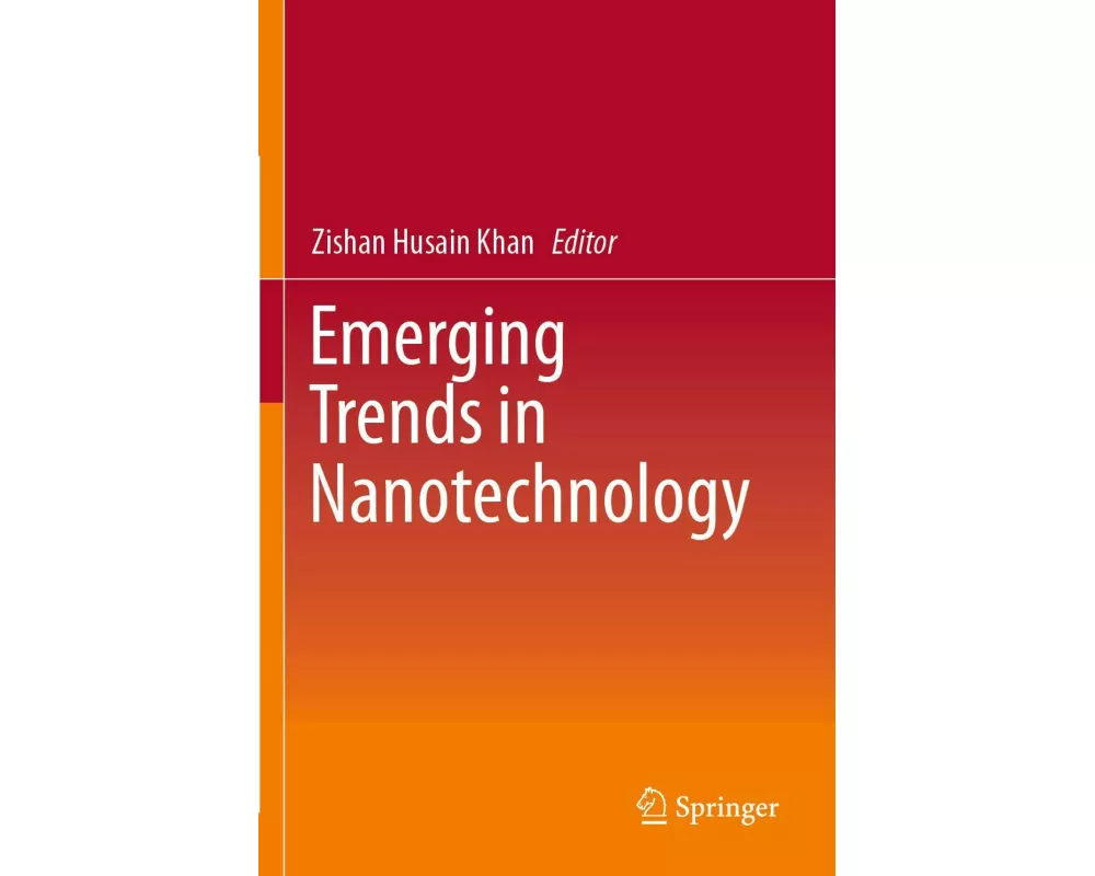 Emerging Trends in Nanotechnology
