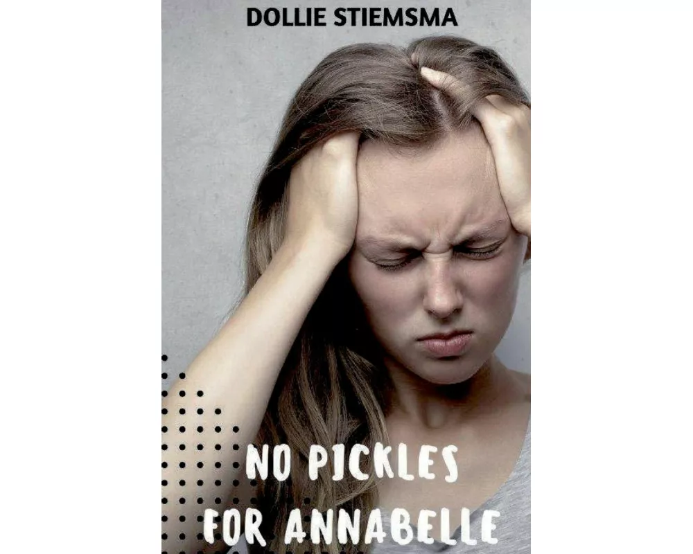 No Pickles for Annabelle