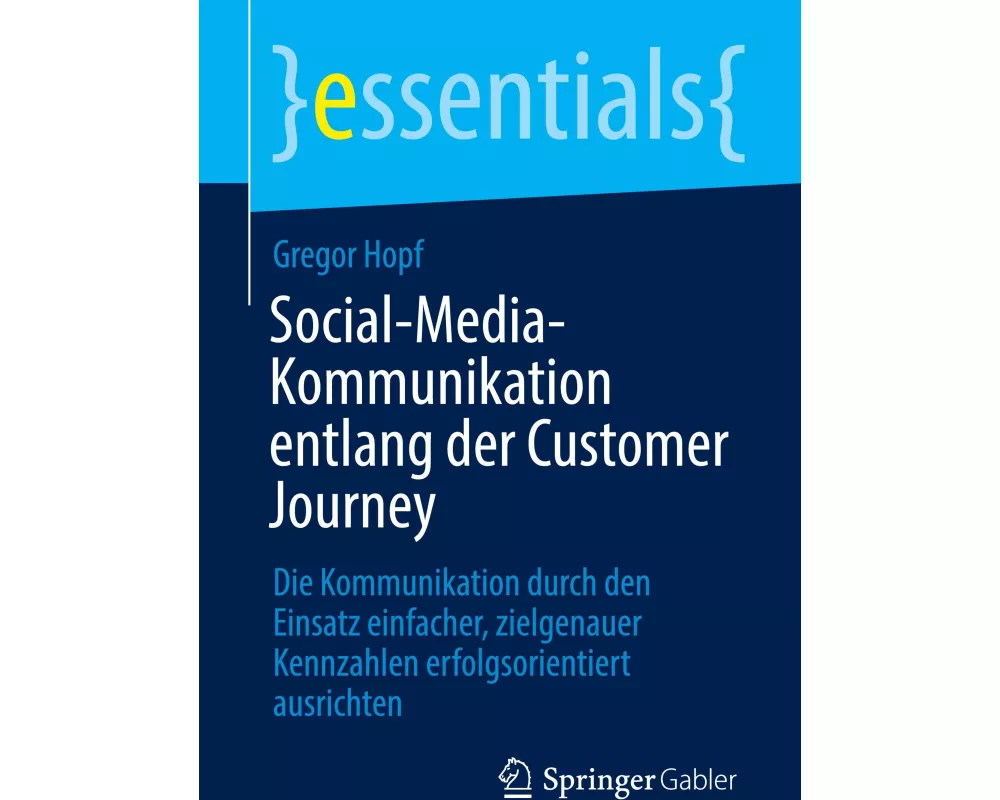Social-Media-Kommunikation entlang der Customer Journey