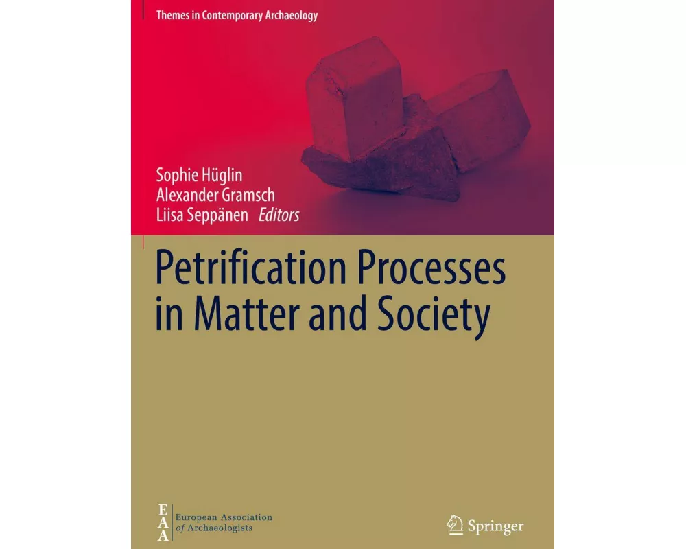 Petrification Processes in Matter and Society