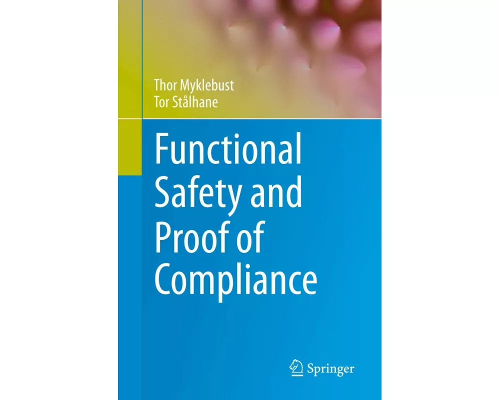 Functional Safety and Proof of Compliance