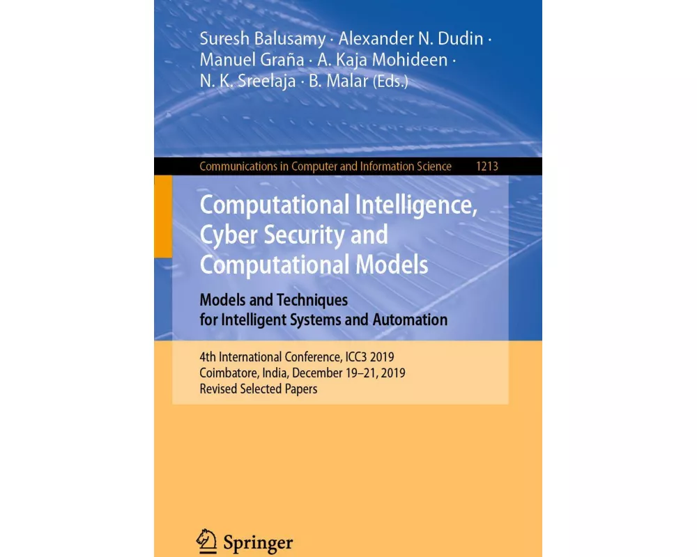 Computational Intelligence, Cyber Security and Computational Models. Models and Techniques for Intelligent Systems and Automation